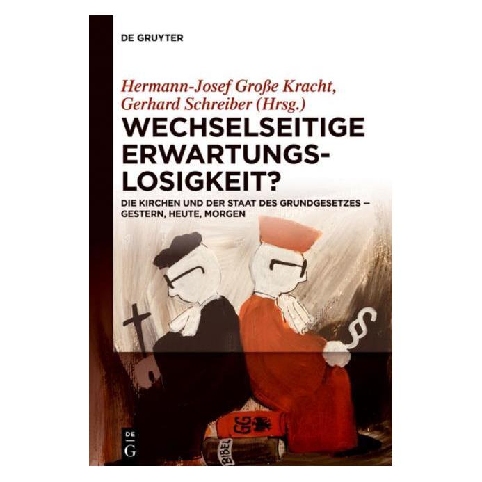 De Gruyter Wechselseitige Erwartungslosigkeit? (Deutsch, Hardcover, Gerhard Schreiber, Hermann-Josef Grosse Kracht) (67768224)
