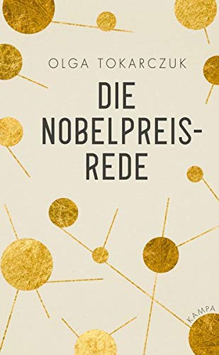 Olga Tokarczuk - Der liebevolle Erzähler: Vorlesung zur Verleihung des Nobelpreises für Literatur - Preis vom 11.10.2026 03:10:56 h