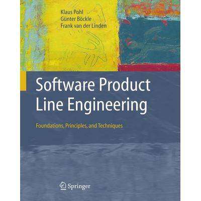 Software Product Line Engineering, Taschenbuch von Klaus Pohl,Günter Böckle,Frank J. van der Linden, Springer Berlin, 978-3-642-06364-0