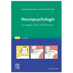 Neuropsychologie, Fachbücher von Stefan Dangl, Karin Beifuss, Georg Goldenberg, Jennifer Randerath