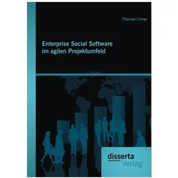 Enterprise Social Software im agilen Projektumfeld, Fachbücher von Thomas Linner