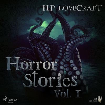 H. P. Lovecraft – Horror Stories Vol. I - Howard Ph. Lovecraft, Audio, 9788726656213