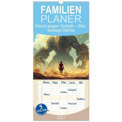 Familienplaner 2027 - David gegen Goliath – Mut besiegt Stärke mit 5 Spalten (Wandkalender, 21 x 45 cm) CALVENDO