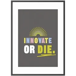 Paperflow Wandbild A3 »Innovate or die« Rahmen schwarz schwarz, 30.5x42.7x0.9 cm
