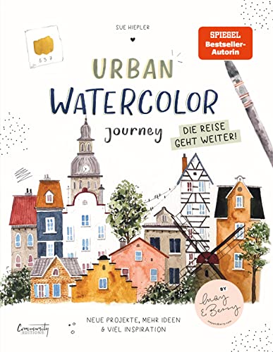 Sue Hiepler - Urban Watercolor Journey. Die Reise geht weiter!: von Sue Hiepler - Preis vom 06.10.2026 07:26:00 h