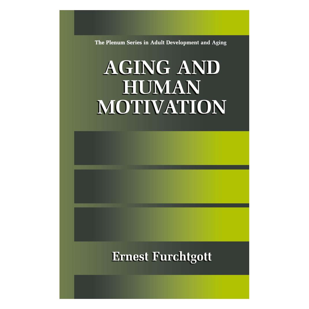 Springer Aging and Human Motivation (Englisch, Softcover, Ernest Furchtgott) (55380931)
