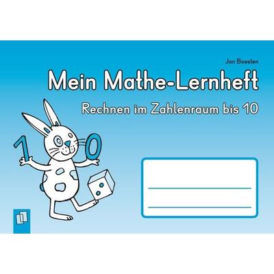 Mein Mathe-Lernheft – Rechnen im Zahlenraum bis 10, Geheftet von Jan Boesten, Verlag an der Ruhr, 978-3-8346-2257-0
