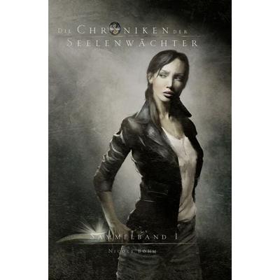 Die Chroniken der Seelenwächter - Sammelband 1 (Bände 1 - 3), Gebundene Ausgabe von Böhm Nicole, Arkani Verlag, 978-3-910712-03-4