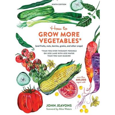 How to Grow More Vegetables, Ninth Edition, Taschenbuch von John Jeavons, KNV Besorgung, 978-0-399-57918-9