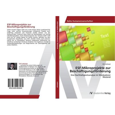 ESF-Mikroprojekte zur Beschäftigungsförderung, Taschenbuch von Ute Ledwoyt, AV Akademikerverlag, 978-3-639-49358-0