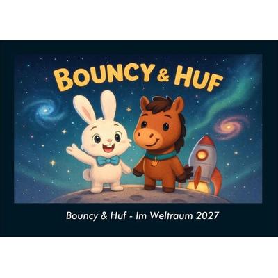 Bouncy & Huf - Im Weltraum 2027 Fotokalender DIN A4