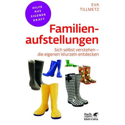 Familienaufstellungen (Fachratgeber Klett-Cotta), Taschenbuch von Eva Tillmetz, Klett Cotta, 978-3-608-86112-9