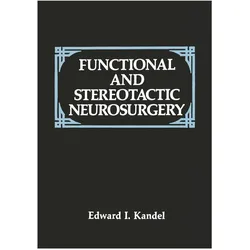 Functional and Stereotactic Neurosurgery, Fachbücher von E.I. Kandel, E I Kandel, E. I. Kandel