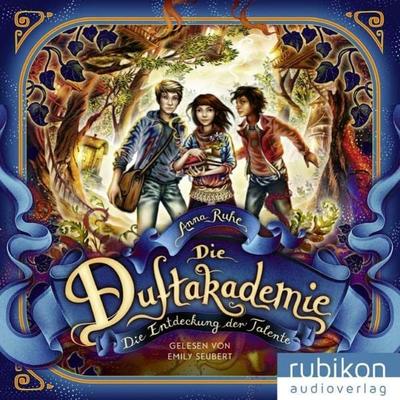 Die Duftakademie (1). Die Entdeckung der Talente - Anna Ruhe, CD, 9783987150074
