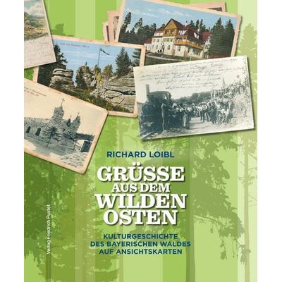 Grüße aus dem Wilden Osten, Gebundene Ausgabe von Richard Loibl, Pustet, F, 978-3-7917-3594-8