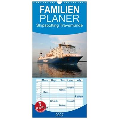 Familienplaner 2027 - Shipspotting Travemünde mit 5 Spalten (Wandkalender, 21 x 45 cm) CALVENDO