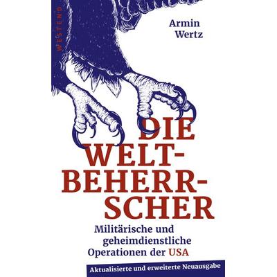 Die Weltbeherrscher, Taschenbuch von Armin Wertz, Westend