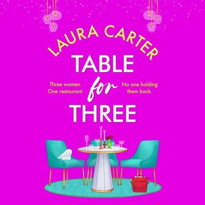 Table for Three - Laura Carter, Audio, 9781836788140