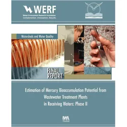 Estimation of Mercury Bioaccumulation Potential from Wastewater Treatment Plants in Receiving W, Fachbücher von J. David Mason Dean, Robert Mason, J. David Dean