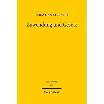 Zuwendung und Gesetz, Gebundene Ausgabe von Sebastian Kluckert, Mohr Siebeck, 978-3-16-155719-4