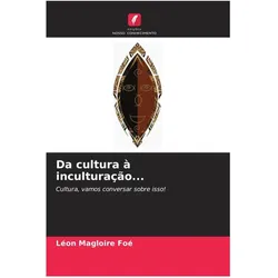 Da cultura à inculturação..., Sachbücher von Léon Magloire Foé