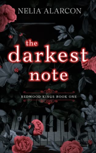 Nelia Alarcon - The Darkest Note: Dark High School Bully Romance (Redwood Kings, Band 1) - Preis vom 11.10.2026 03:10:56 h