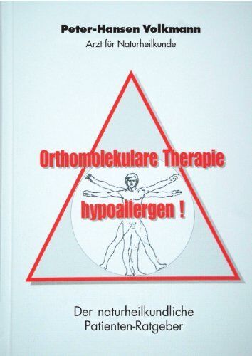 Peter H Volkmann - Orthomolekulare Therapie-hypoallergen!: Der naturheilkundliche Patientenratgeber - Preis vom 09.10.2026 07:28:09 h