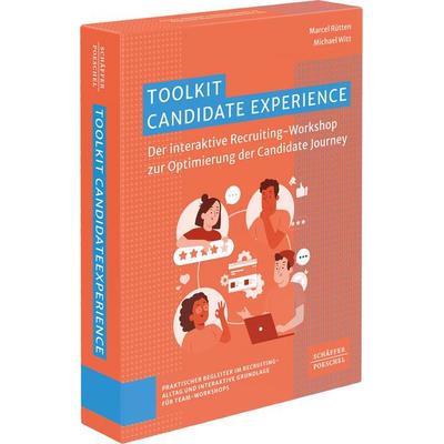 Toolkit Candidate Experience, Gebundene Ausgabe von Marcel Rütten,Michael Witt, Schäffer-Poeschel, 978-3-7910-6531-1