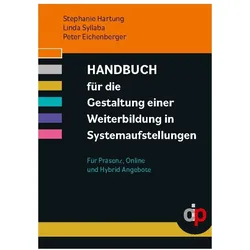 Handbuch für die Gestaltung einer Weiterbildung in Systemaufstellungen, Schulbücher von Linda Syllaba, Peter Eichenberger