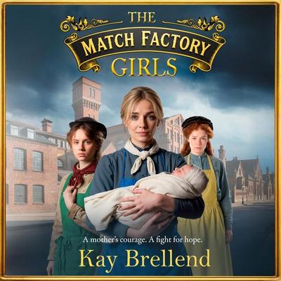 The Match Factory Girls - Kay Brellend, Audio, 9781806584086