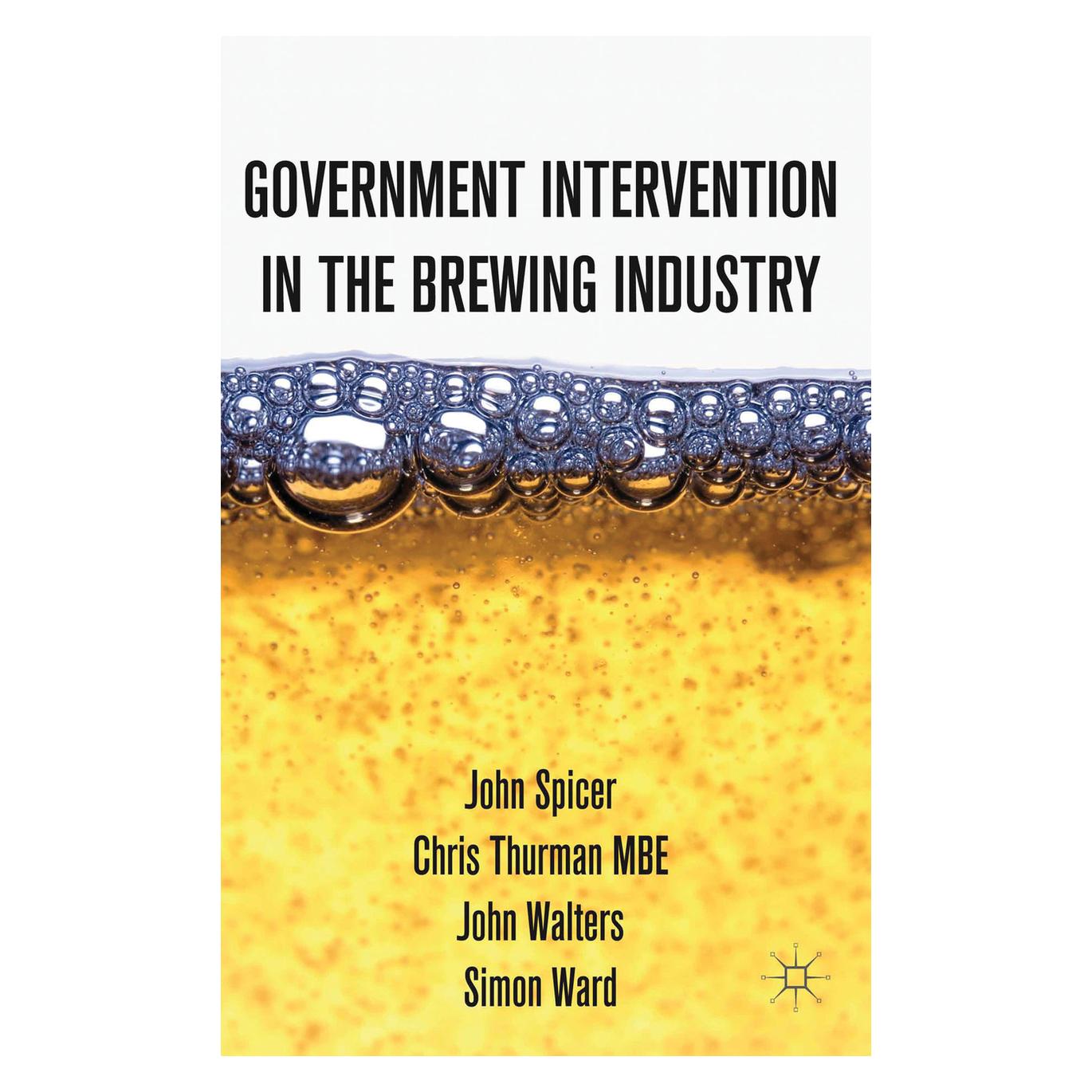 Springer Intervention in the Modern UK Brewing Industry (Englisch, Softcover, C. Thurman, J. Spicer, J. Walters) (55614013)