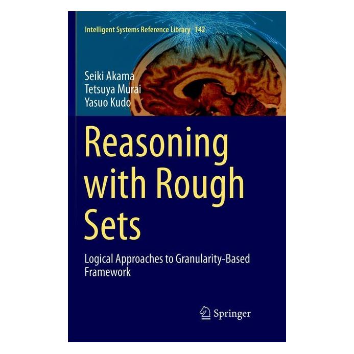 Springer Reasoning with Rough Sets (Englisch, Softcover, Seiki Akama, Tetsuya Murai, Yasuo Kudo) (56045178)
