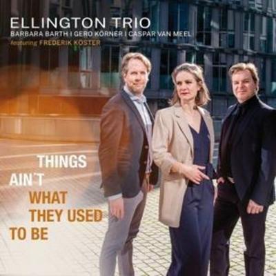 Things Ain't What They Used To Be - Ellington Trio, CD