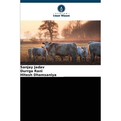 Vorherrschende Tierhaltungssysteme in ländlichen und stadtnahen Gebieten, Taschenbuch von Sanjay Jadav,Durrga Rani,Hitesh Dhamsaniya, Verlag Unser