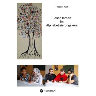 Lesen lernen, Taschenbuch von Theodor Kuch, Tredition, 978-3-7345-3961-9
