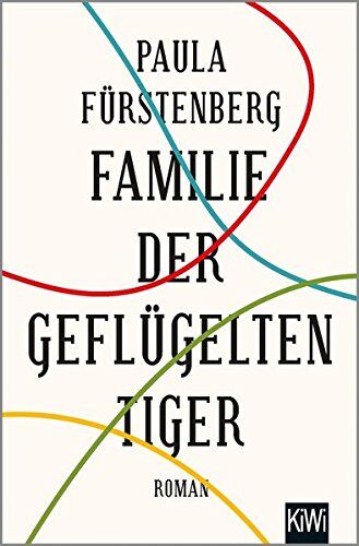 Paula Fürstenberg - Familie der geflügelten Tiger: Roman - Preis vom 14.10.2026 23:07:16 h