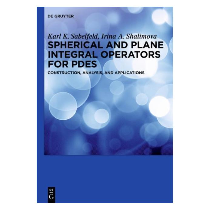 De Gruyter Sabelfeld:Spherical and Plane Integral (Englisch, Hardcover, Irina A Shalimova, Karl K. Sabelfeld) (62122228)