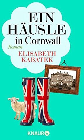 Elisabeth Kabatek - Ein Häusle in Cornwall: Roman - Preis vom 30.09.2026 09:01:18 h