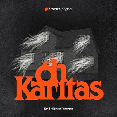 Oh, Karitas - Emil Hjörvar Petersen, Audio, 9789180683449