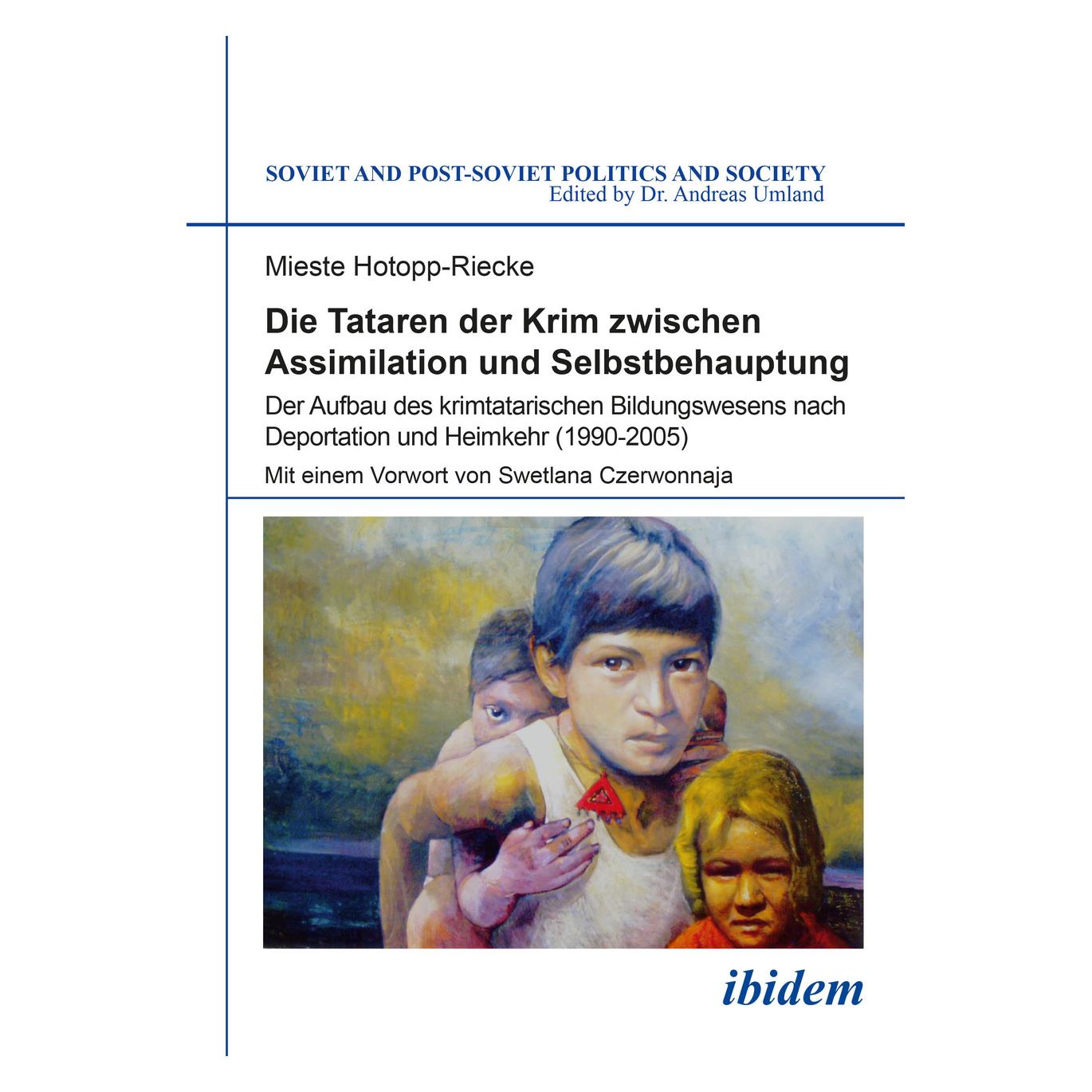 ibidem Die Tataren der Krim zwischen Assimilation und Selbstbehauptung (Deutsch, Softcover, Mieste Hotopp-Riecke) (55835610)