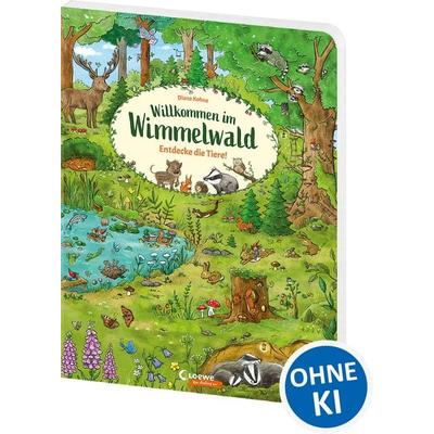Willkommen im Wimmelwald - Entdecke die Tiere!, Gebundene Ausgabe von , Loewe, 978-3-7432-1886-4