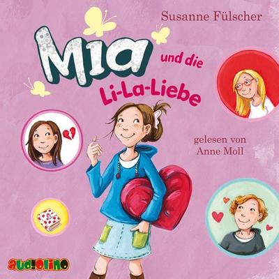 Mia und die Li-La-Liebe (13) - Susanne Fülscher, Audio, 4064066566111