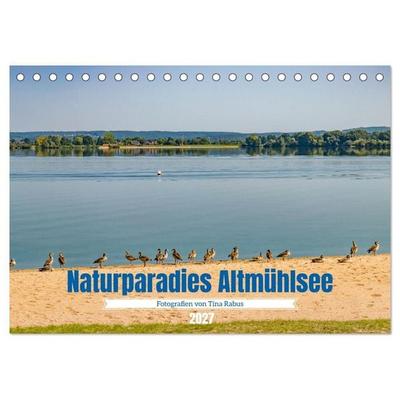 Naturparadies Altmühlsee (Tischkalender 2027 DIN A5 quer), CALVENDO Monatskalender