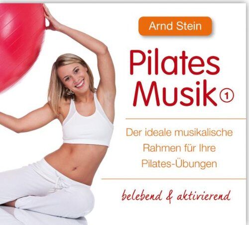 Arnd Stein - Pilates Musik 1 - Preis vom 14.10.2026 23:07:16 h