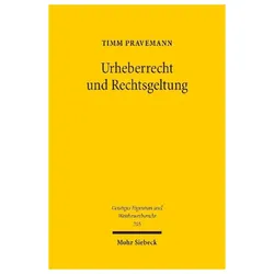Urheberrecht und Rechtsgeltung, Fachbücher von Timm Pravemann