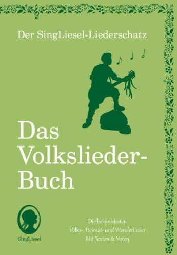 SingLiesel Verlag - Die schönsten Volkslieder - Das Liederbuch: Der SingLiesel-Liederschatz - Preis vom 14.10.2026 23:07:16 h