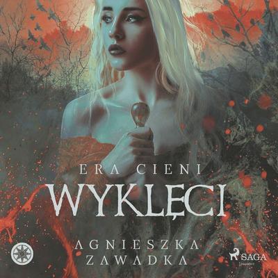 Wyklęci - Agnieszka Zawadka, Audio, 9788726993370