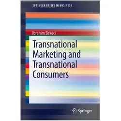 Transnational Marketing and Transnational Consumers, Fachbücher von Ibrahim Sirkeci