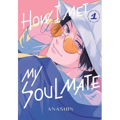 How I Met My Soulmate 1, Taschenbuch von Anashin, Random House N.Y.