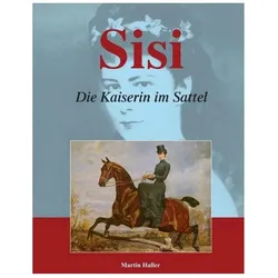 Sisi - Die Kaiserin im Sattel, Biografien von Martin Haller